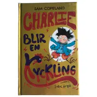 Opal Charlie blir en kyckling