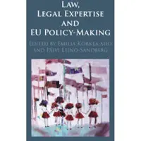 Law, Legal Expertise and EU Policy-Making