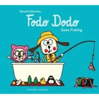 Gecko Fodo Dodo Goes Fishing