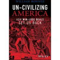 Un-Civilizing America