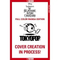 TOKYOPOP Disney Manga: Tim Burton's The Nightmare Before Christmas (Full-Color Manga Edition)