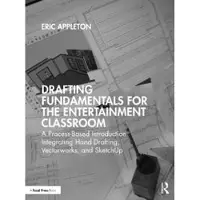 Sonstige Verlage Drafting Fundamentals for the Entertainment Classroom