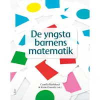 Ginza.se De yngsta barnens matematik : matematikdidaktik i förskolan