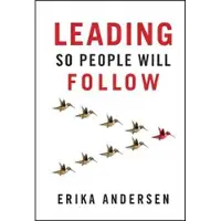Leading So People Will Follow
