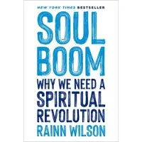 BOKUS Soul Boom: Why We Need a Spiritual Revolution