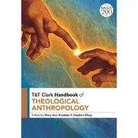 BOKUS T&T Clark Handbook of Theological Anthropology