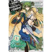 BOKUS Is It Wrong to Try to Pick Up Girls in a Dungeon? Sword Oratoria, Vol. 5