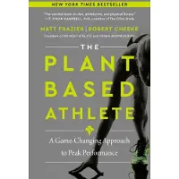 BOKUS The Plant-Based Athlete: A Game-Changing Approach to Peak Performance