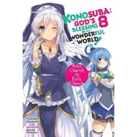 BOKUS Konosuba: God's Blessing on This Wonderful World!, Vol. 8 (light novel)