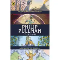 Philip Pullman Four Tales
