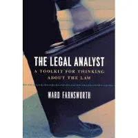 BOKUS The Legal Analyst - A Toolkit for Thinking about the Law