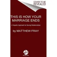 HarperCollins This Is How Your Marriage Ends