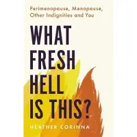 Little Brown Book Group What Fresh Hell Is This?