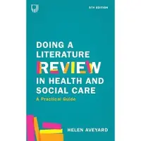 OPEN UNIVERSITY PRESS Doing a Literature Review in Health and Social Care: A Practical Guide 5e