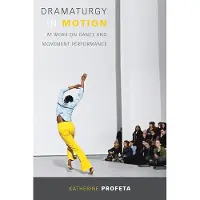 BOKUS Dramaturgy in Motion - At Work on Dance and Movement Performance