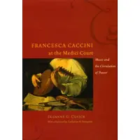 Francesca Caccini at the Medici Court