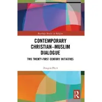 Taylor & Francis Ltd Contemporary Christian-Muslim Dialogue