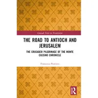 The Road to Antioch and Jerusalem