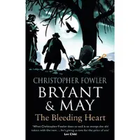 Bryant &amp; May - The Bleeding Heart