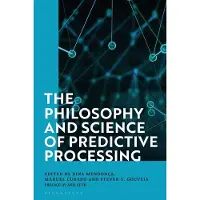 BOKUS The Philosophy and Science of Predictive Processing