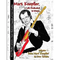 BOKUS Mark Knopfler - A Life Dedicated to Music - Vol 1 from Mark Knopfler to Dire Straits