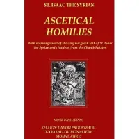 BOKUS The Ascetical Homilies - St. Isaac the Syrian