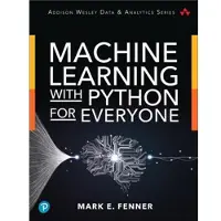 Machine Learning with Python for Everyone