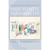 Identifying and Understanding the Narcissistic Per