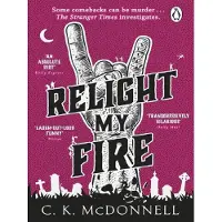 Relight My Fire