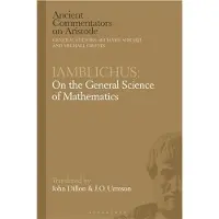 BLOOMSBURY Iamblichus: On the General Science of Mathematics