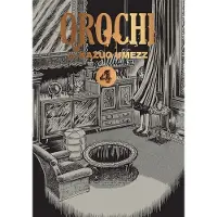 Viz Media, Subs. of Shogakukan Inc Orochi: The Perfect Edition, Vol. 4