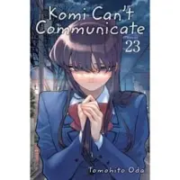 Viz Media, Subs. of Shogakukan Inc Komi Can't Communicate, Vol. 23