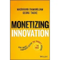 Monetizing Innovation