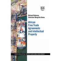 African Free Trade Agreements and Intellectual Property