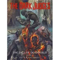 BOKUS The Dark Judges: The Fall of Deadworld Book I