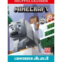Egmont Minecraft - Lumisuden jäljillä (helppolukuinen)