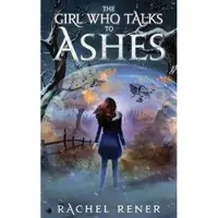 IngramSpark The Girl Who Talks to Ashes
