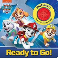 PI Kids Nickelodeon PAW Patrol: Ready to Go! Sound Book