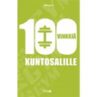 Fitra Aalto: 100 vinkkiä kuntosalille