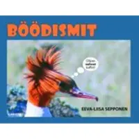 Karisto oy Eeva-Liisa Sepponen: Böödismit