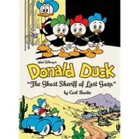 Barks, Carl Walt Disney's Donald Duck:"the Ghost Sheriff of Last Gasp"(the Complete Carl Barks Disney Library Vol. 15)
