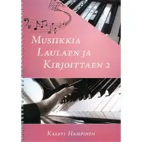 Book Musiikkia laulaen ja kirjoittaen 2