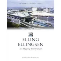 Ginza.se Elling Ellingsen : The shipping entrepreneur