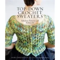 Workman Publishing Top-Down Crochet Sweaters