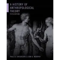 Book A History of Anthropological Theory, Fifth Edition