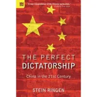 Book The Perfect Dictatorship - China in the 21st Centu