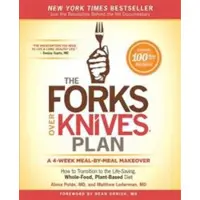Atria Books The Forks Over Knives Plan