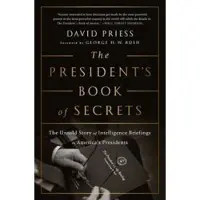 PUBLICAFFAIRS,U.S. The President's Book of Secrets