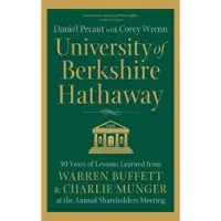Book University of Berkshire Hathaway - 30 Years of Lessons Learned from Warren Buffett & Charlie Munger at the Annual Shareholders M