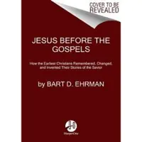 HarperCollins Jesus Before the Gospels